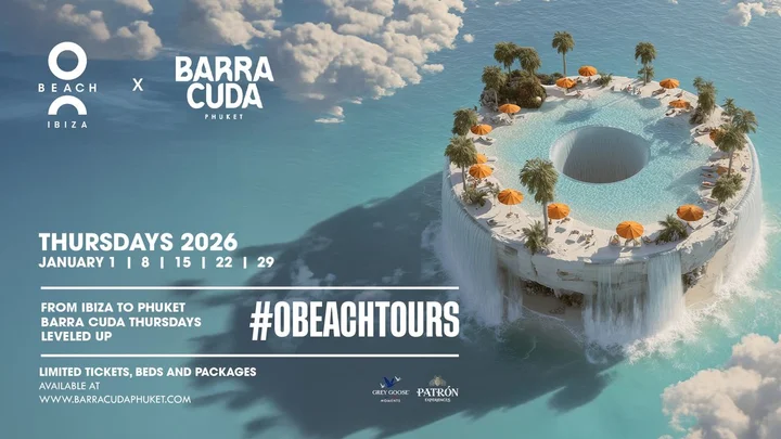 O BEACH EXPERIENCE | EVERY THURSDAY [JAN 2026] at Barra Cuda Beach Club Phuket
