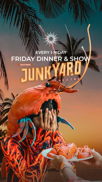 Friday Dinner & Show featuring Junkyard Theatre at Carpe Diem Beach Club - Phuket