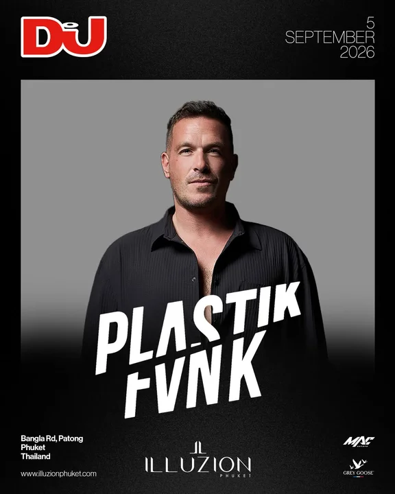 Plastik Funk at Illuzion Phuket (DJ Mag event) at Illuzion Phuket