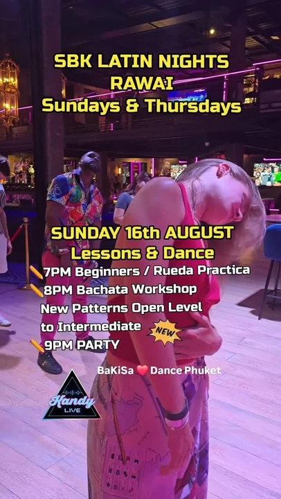 SBK Latin Nights - Rawai (Salsa, Bachata, Kizomba Lessons & Dance Socials) at Kandy Live