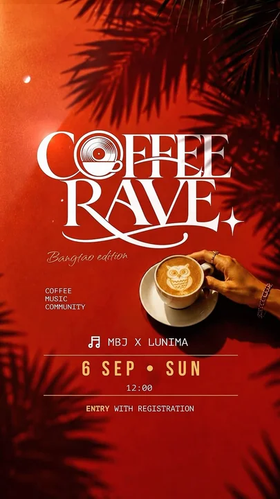 Coffee Rave - Bangtao Edition at ETNA Restaurant
