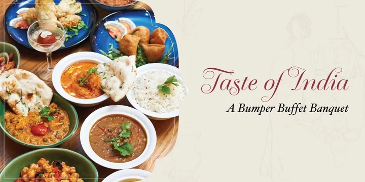 TASTE OF INDIA: A Bumper Buffet Banquet