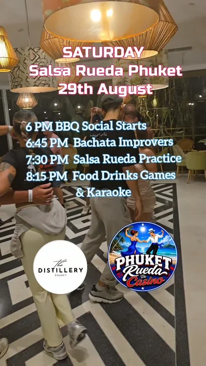 Phuket Salsa Rueda Saturdays at The Distillery Phuket - Home of Chalong Bay