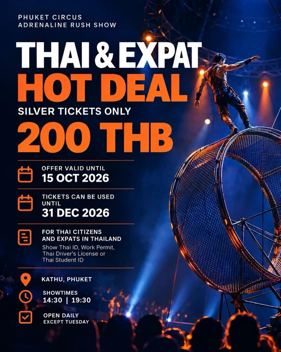 Phuket Circus - Adrenaline Rush Show (Thai & Expat Hot Deal, Silver Tickets 200 THB)